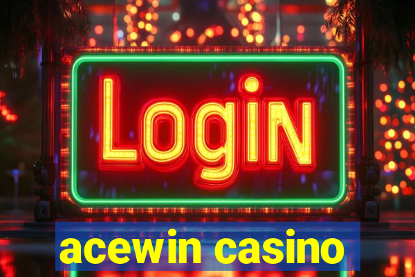 acewin casino